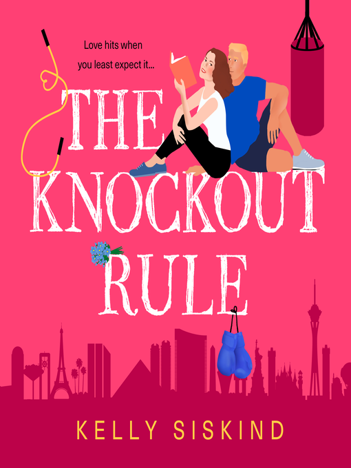 Title details for The Knockout Rule by Kelly Siskind - Available